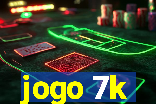 jogo 7k